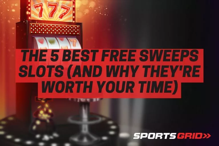 The 5 Best Free Sweeps Slots (And Why They're Worth Your Time)
