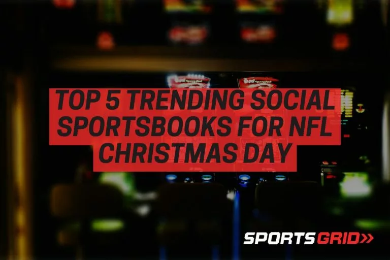 Top 5 Trending Social Sportsbooks for NFL Christmas Day