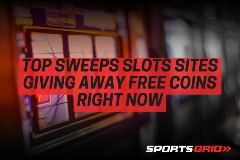 Top Sweeps Slots Sites Giving Away Free Coins Right Now