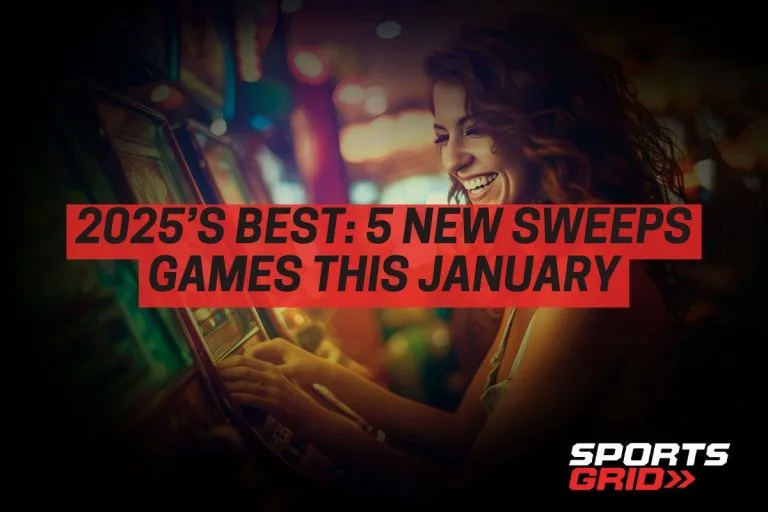 2025âÃÂÃÂs Best: 5 New Sweeps Games This January