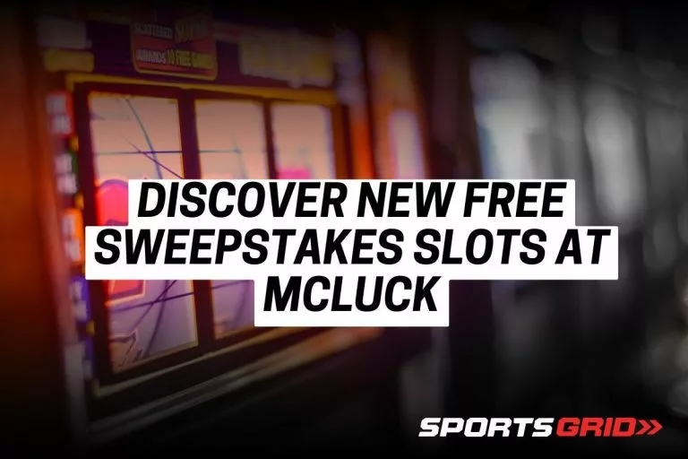 Discover New Free Sweepstakes Slots at Mcluck