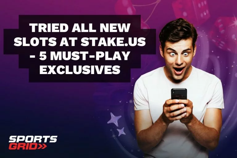 Tried All New Slots at Stake.us - 5 Must-Play Exclusives